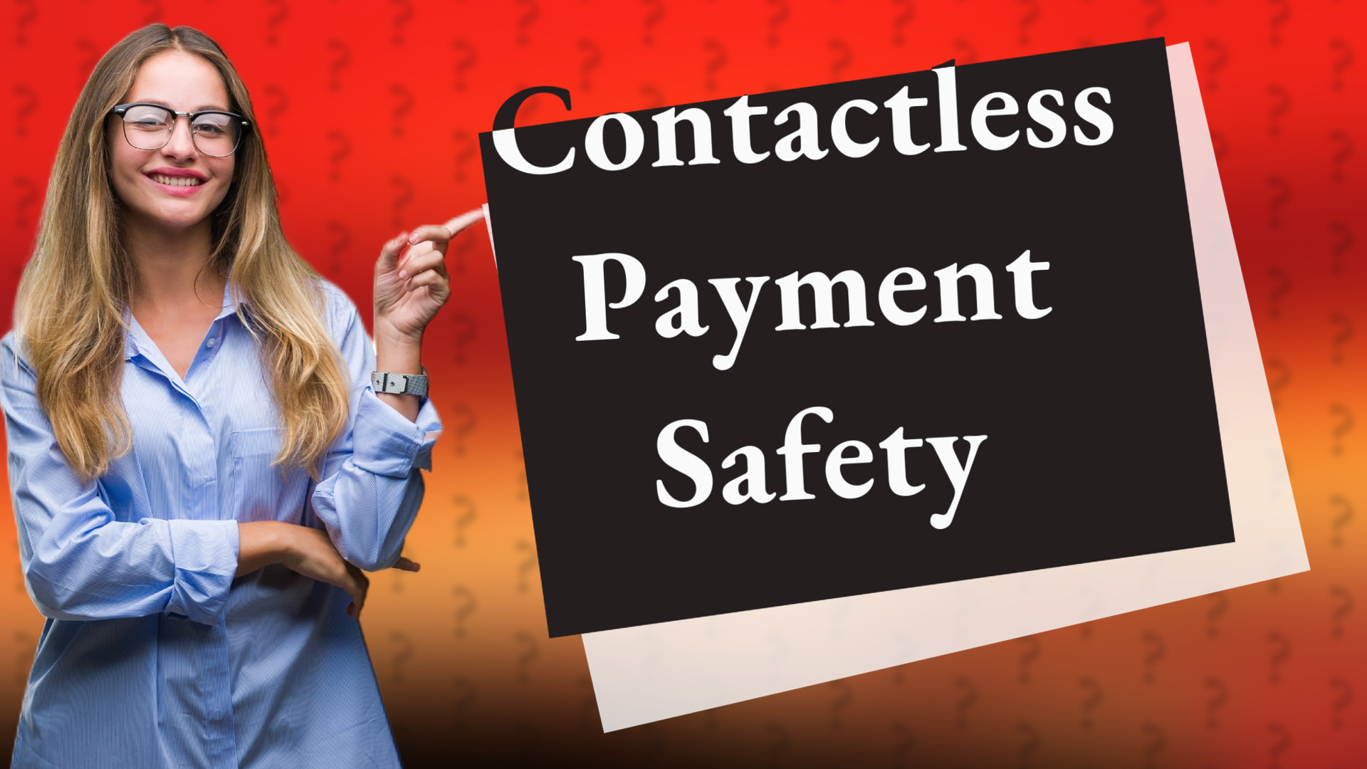 Contactless Payment Safety