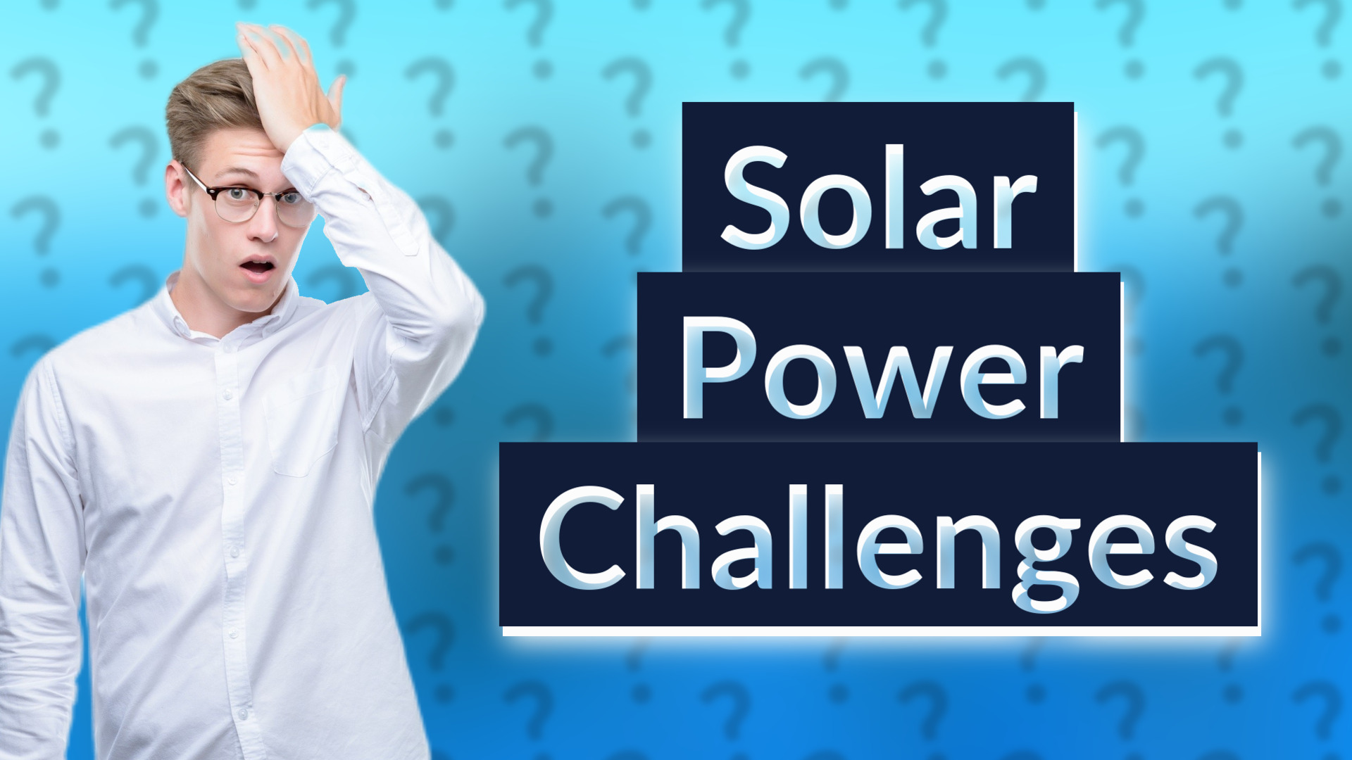 Solar Power Challenges