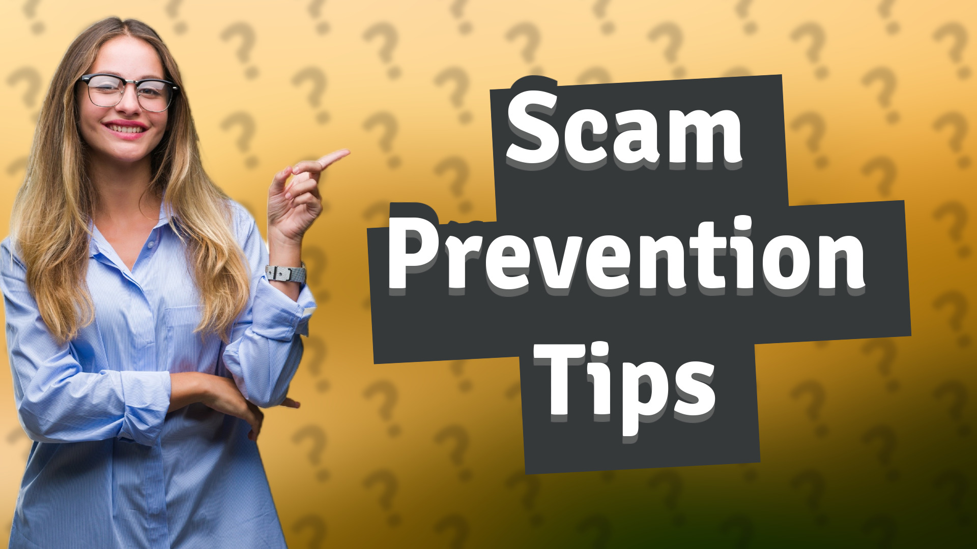 Scam Prevention Tips
