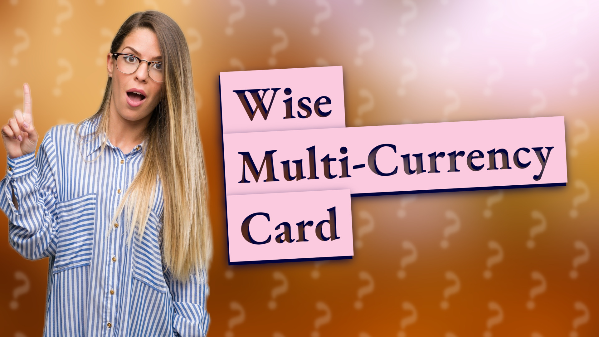 Wise Multi-Currency Card