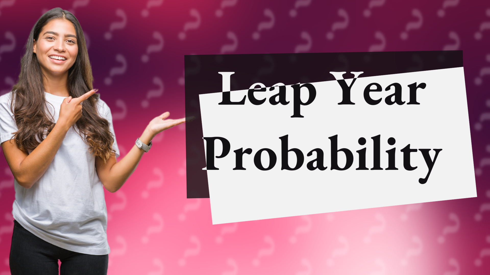 Leap Year Probability