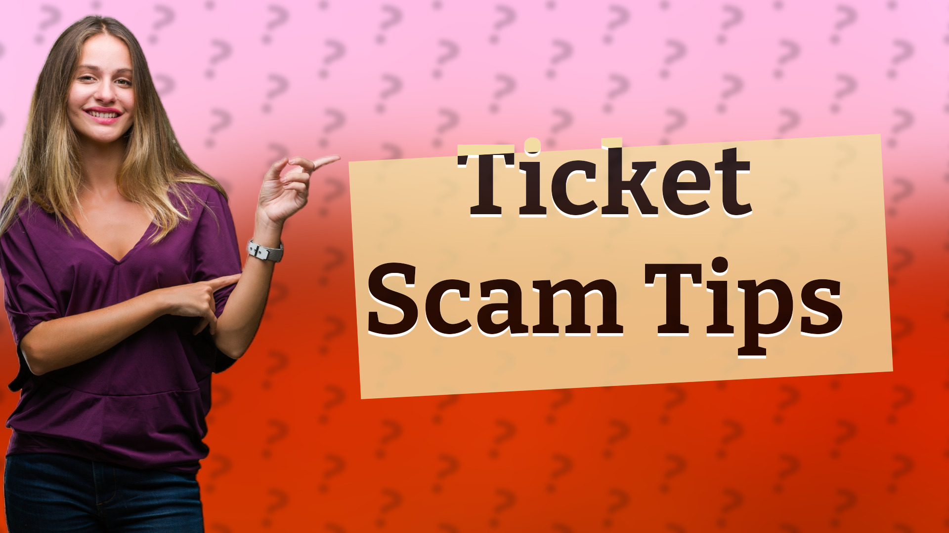 Ticket Scam Tips