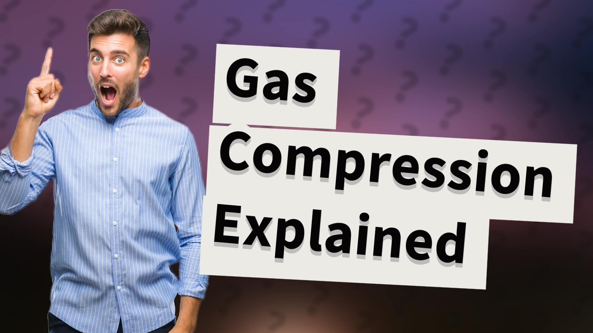 Gas Compression Explained