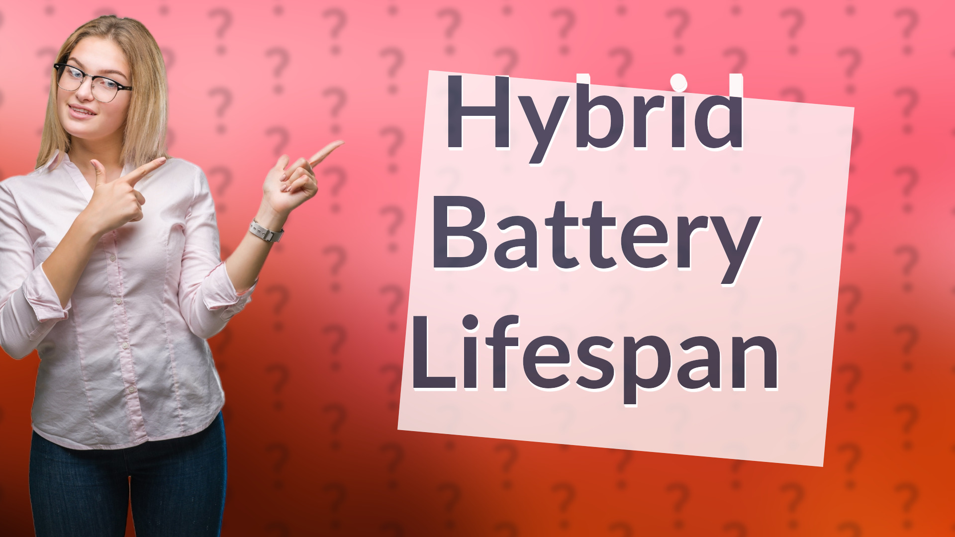 Hybrid Battery Lifespan