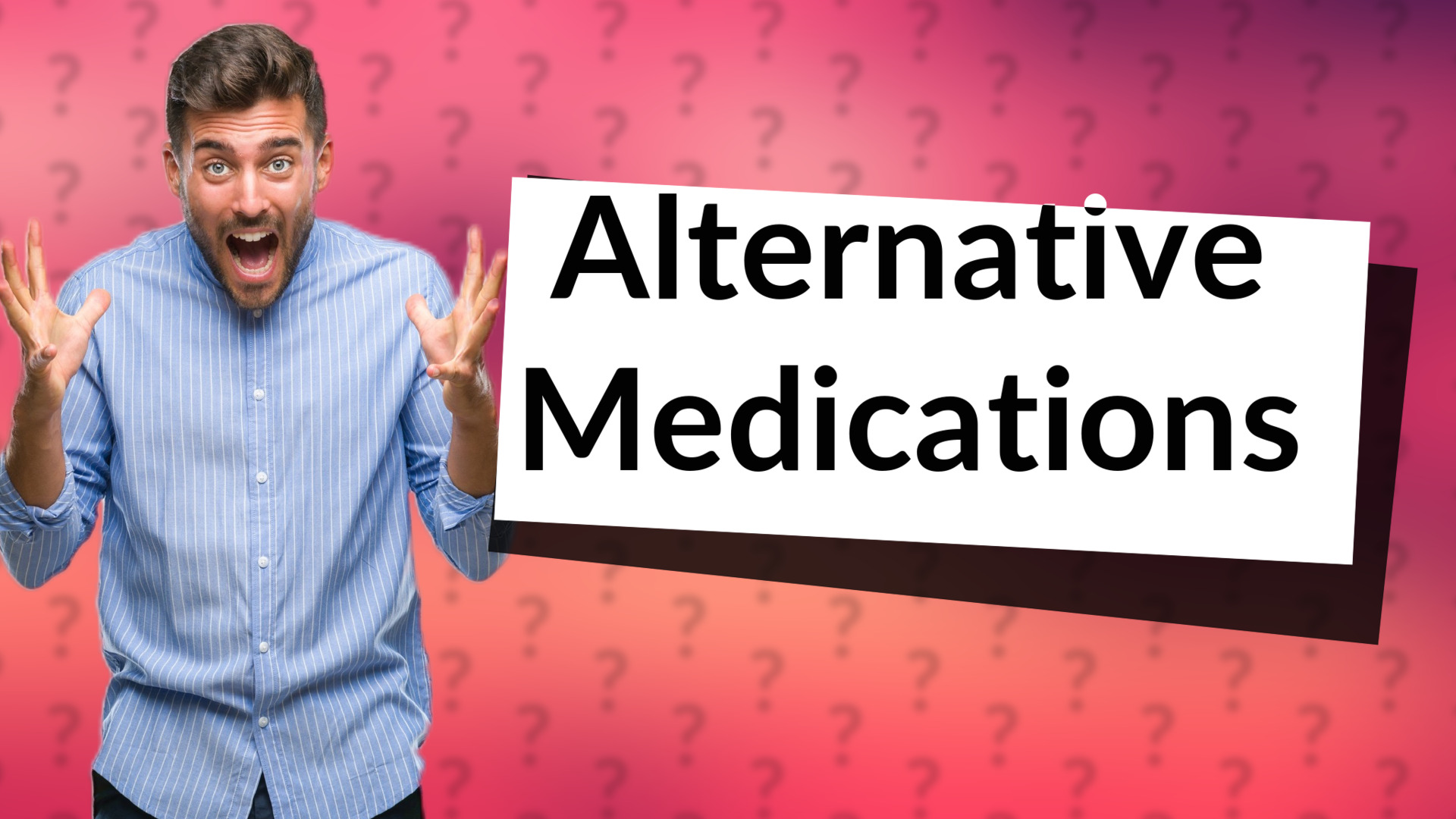 Alternative Medications