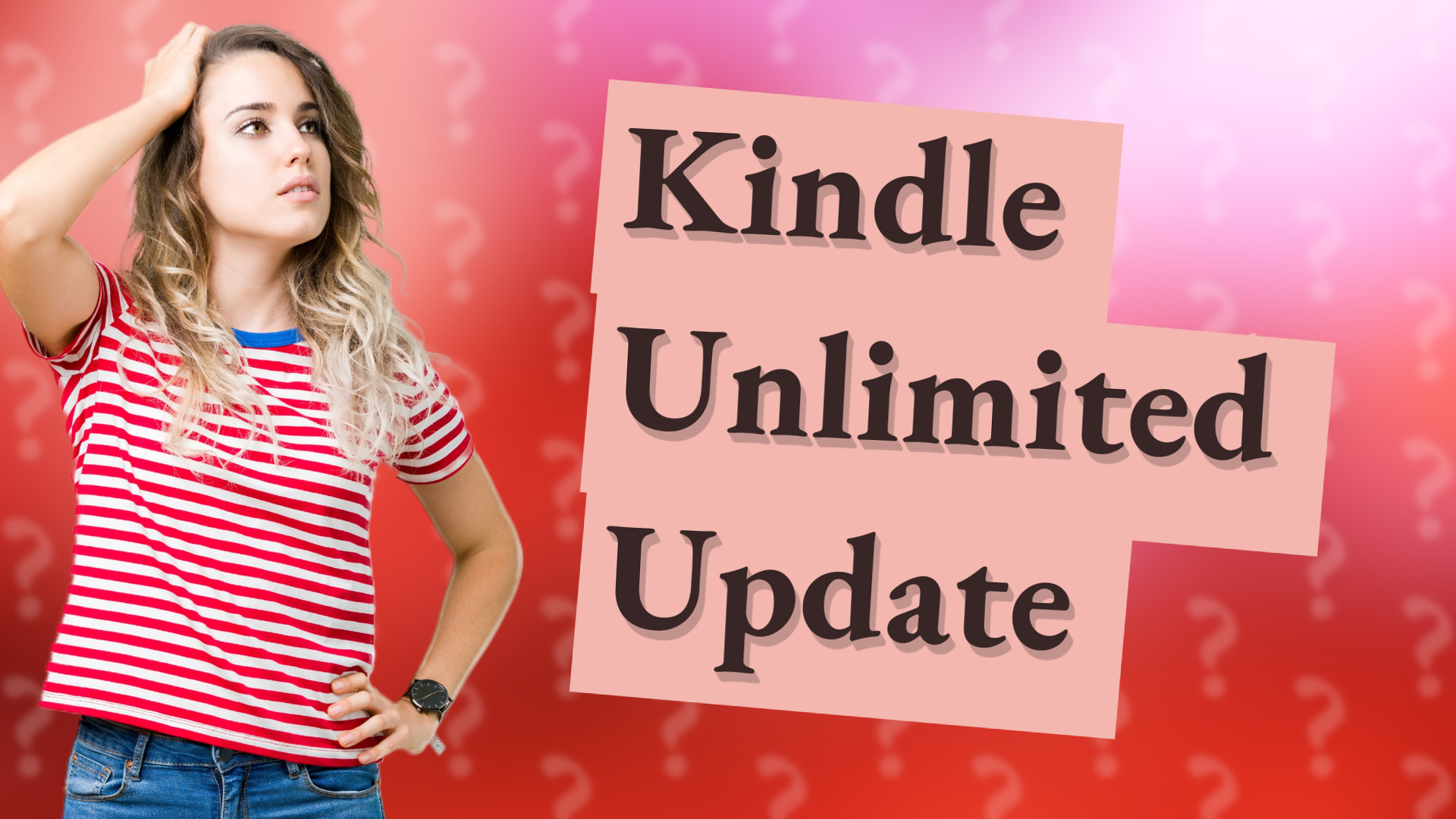 Kindle Unlimited Update