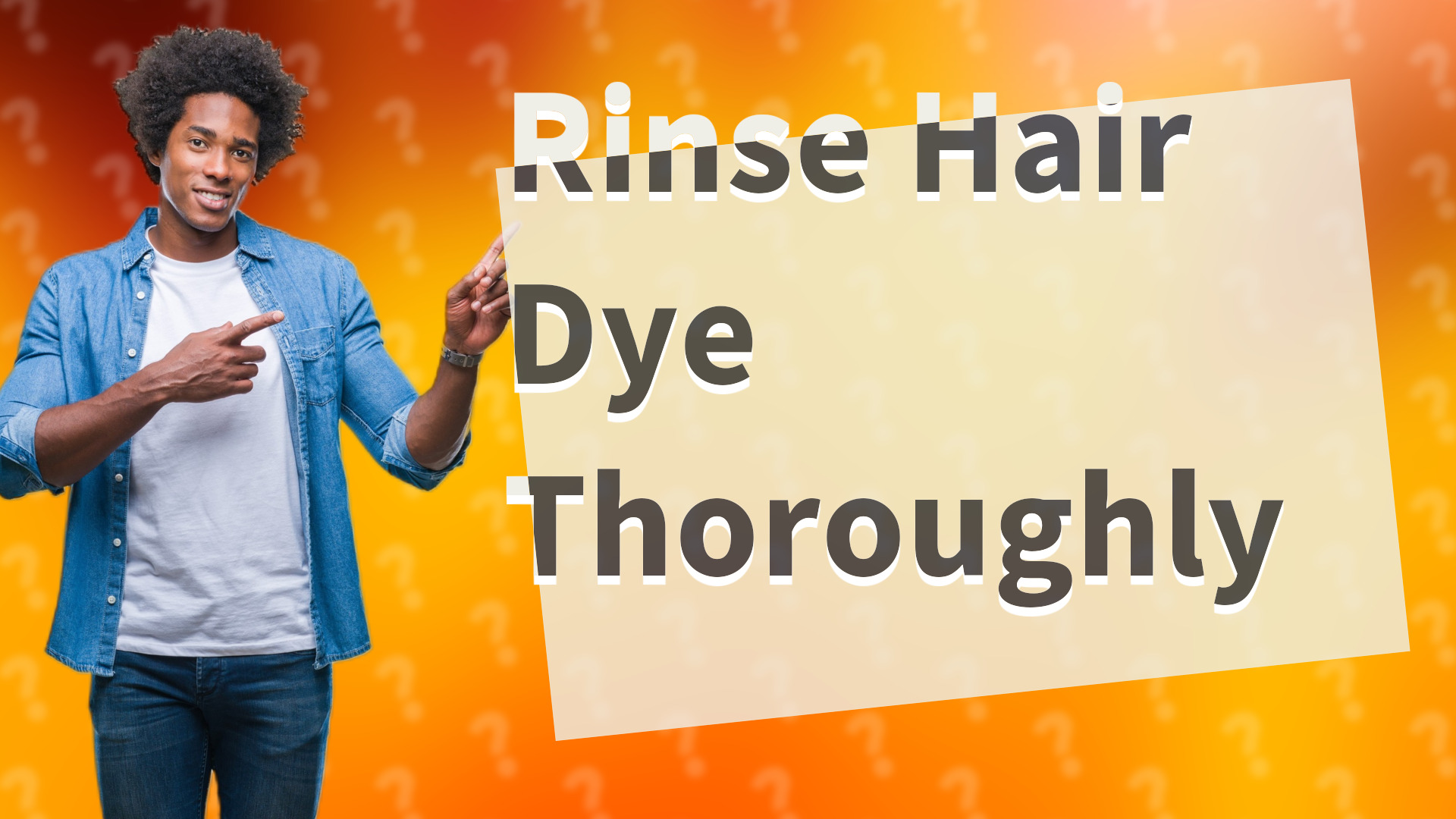 Rinse Hair Dye Thoroughly