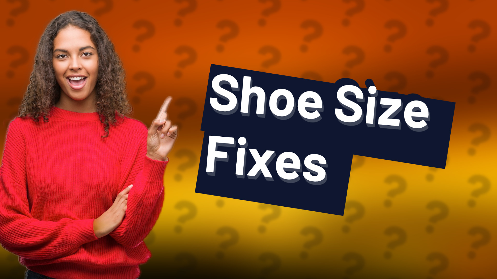 Shoe Size Fixes
