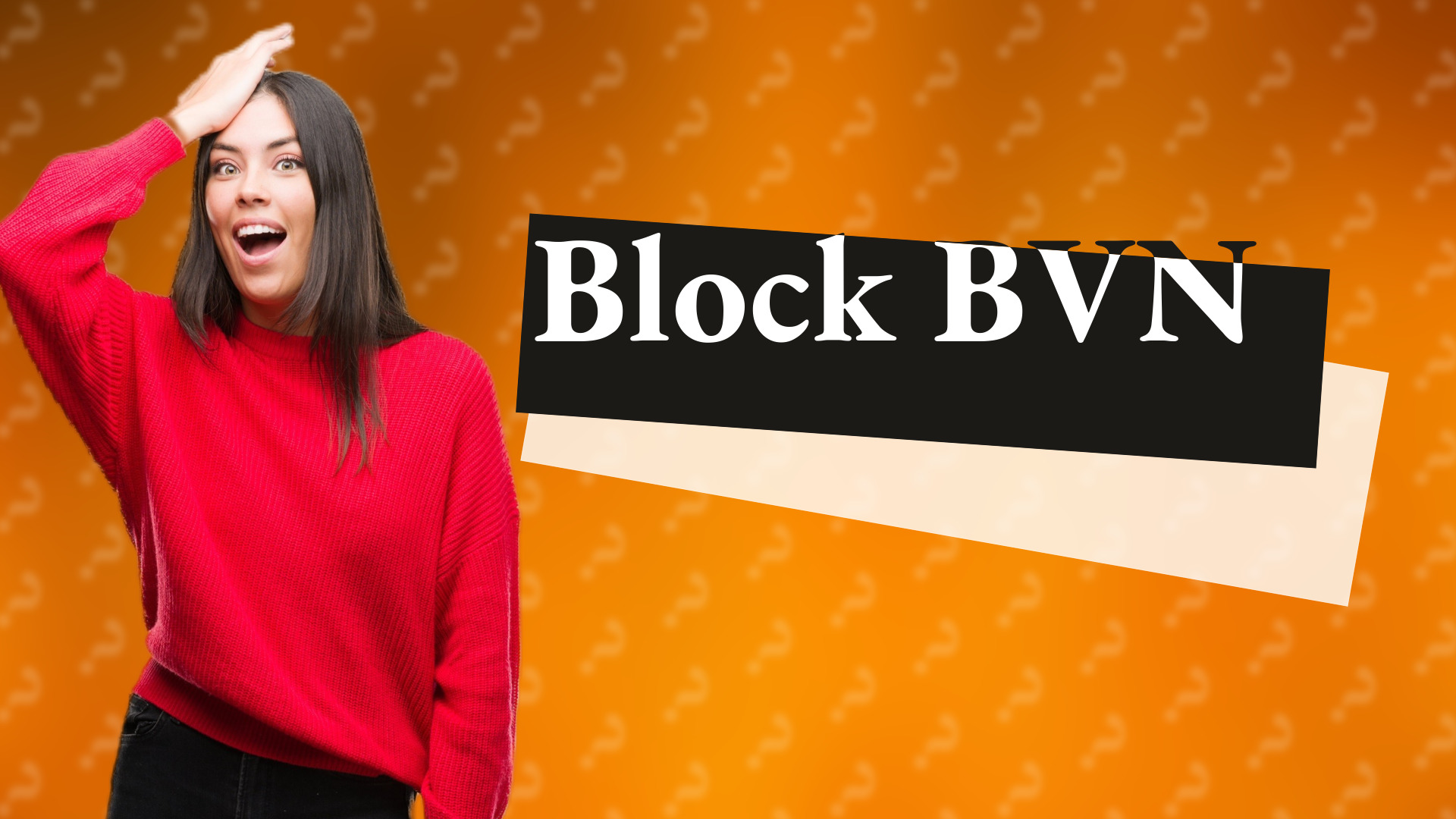 Block BVN