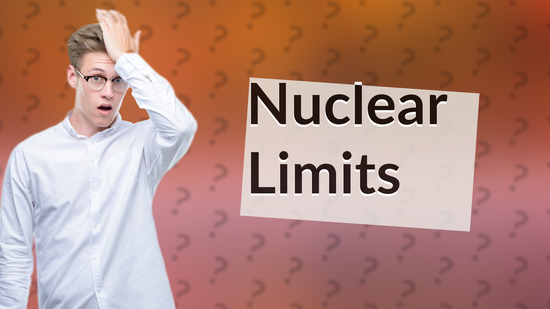 Nuclear Limits