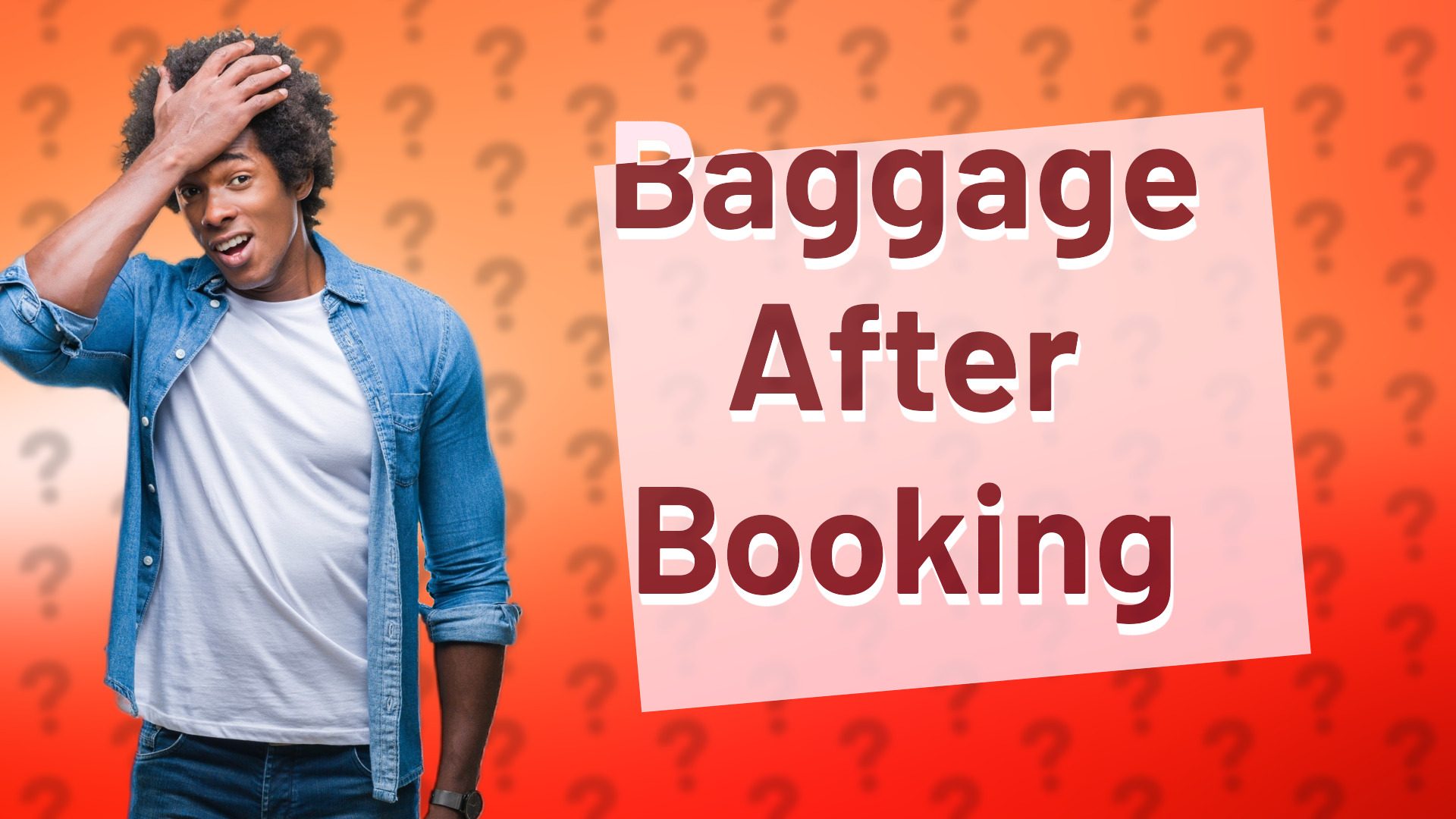 Baggage After Booking