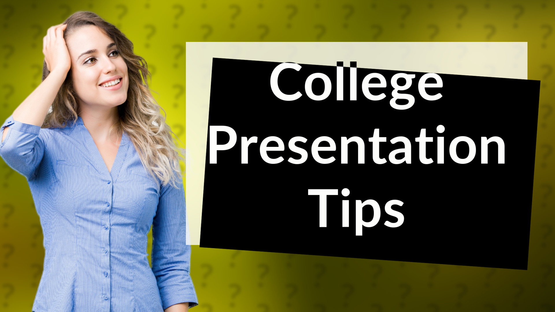 College Presentation Tips
