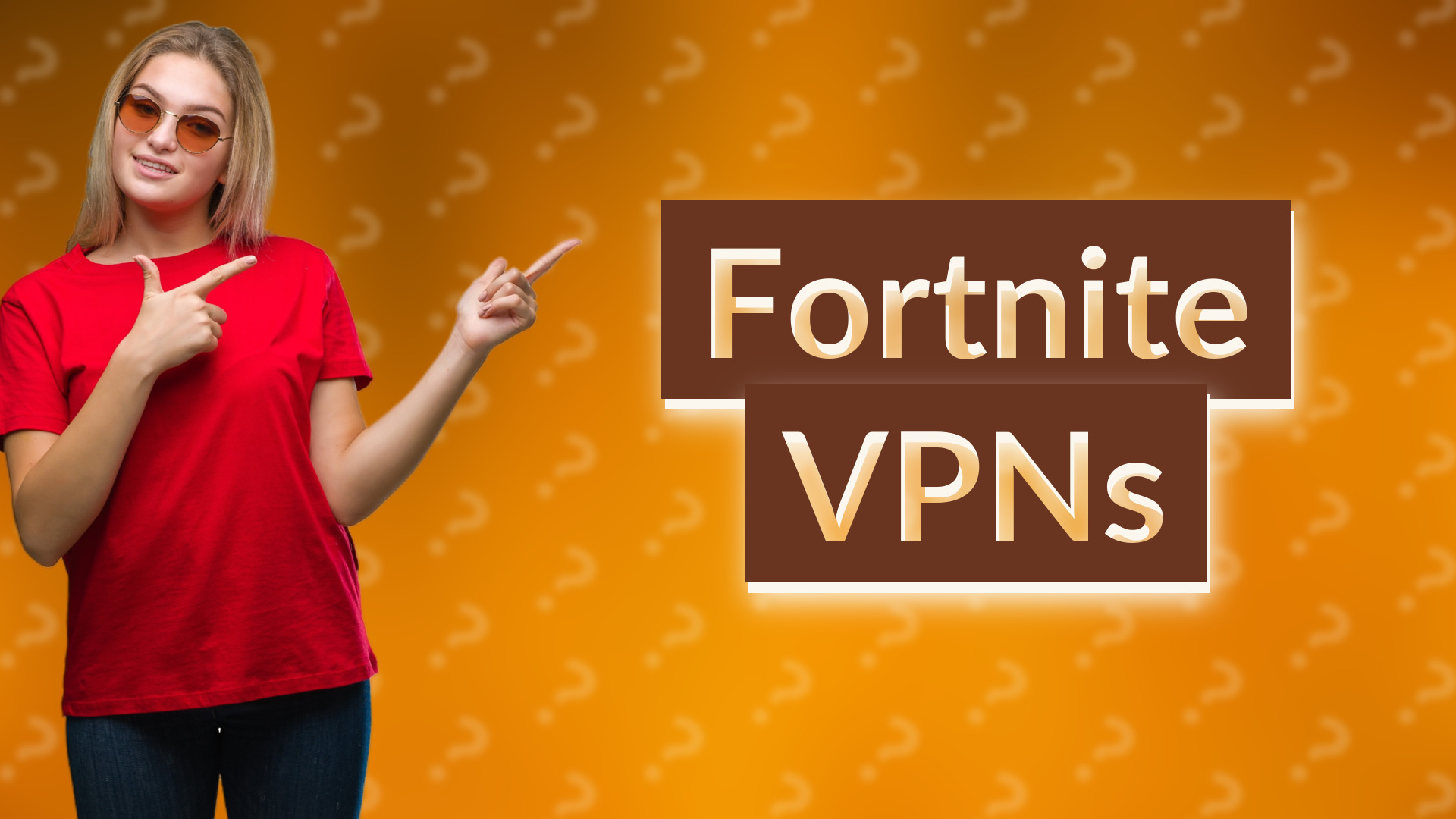 Fortnite VPNs