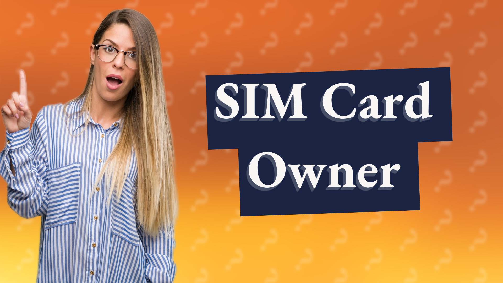 SIM Card Owner
