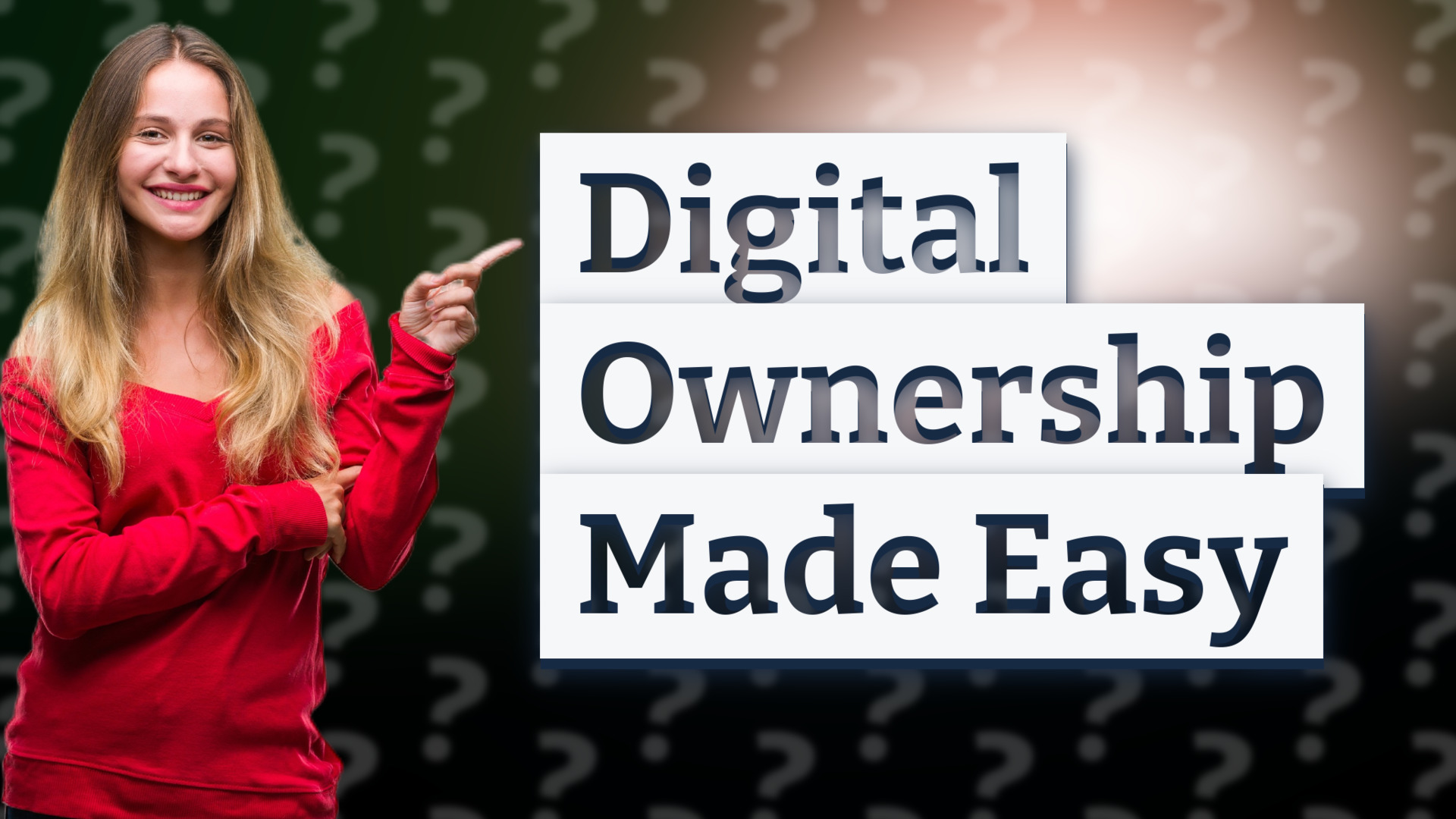 Digital Ownership Made Easy