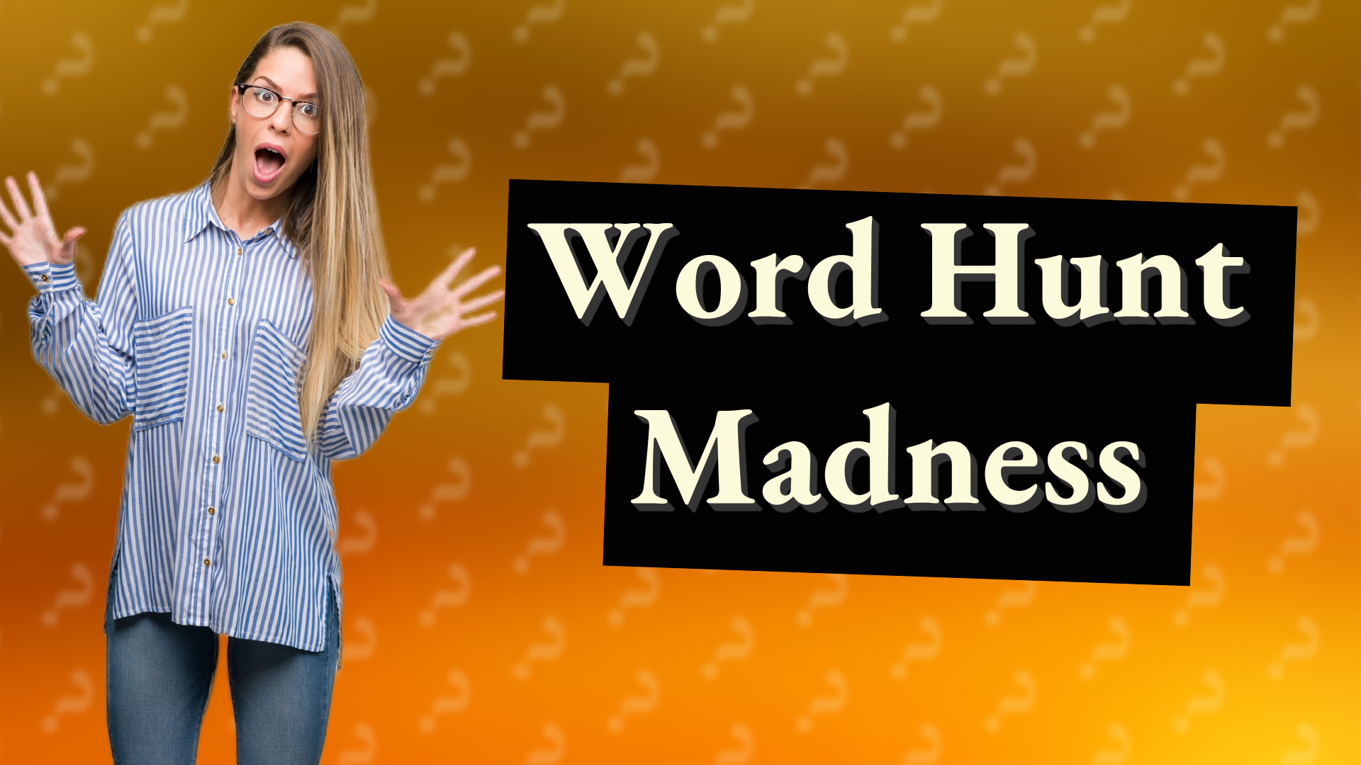 Word Hunt Madness
