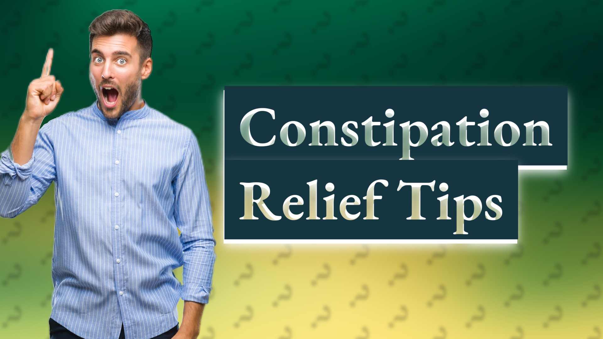 Constipation Relief Tips