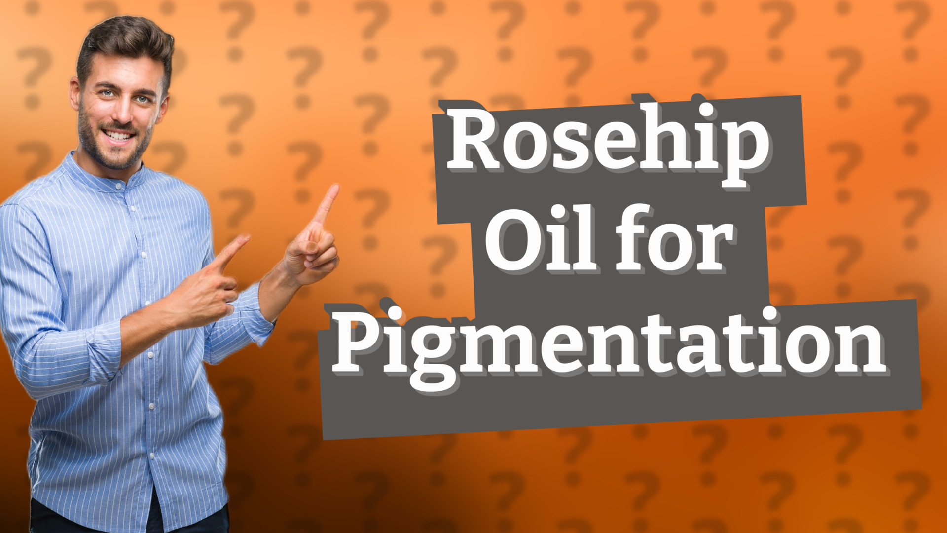 Rosehip Oil for Pigmentation