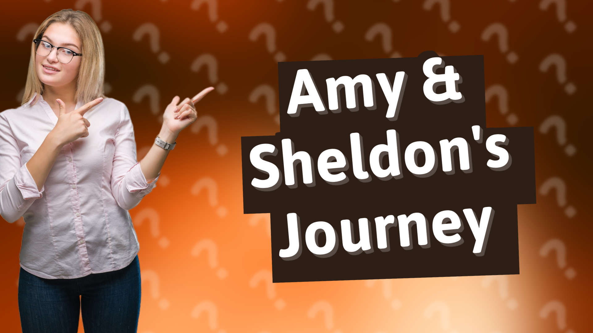 Amy & Sheldon's Journey