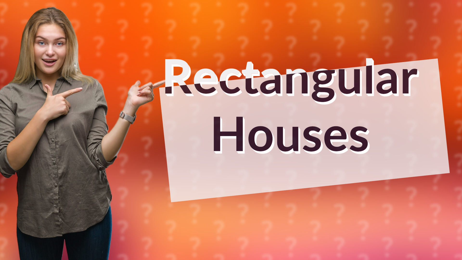 Rectangular Houses