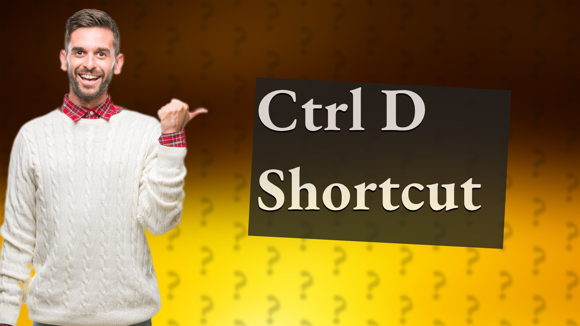 Ctrl D Shortcut