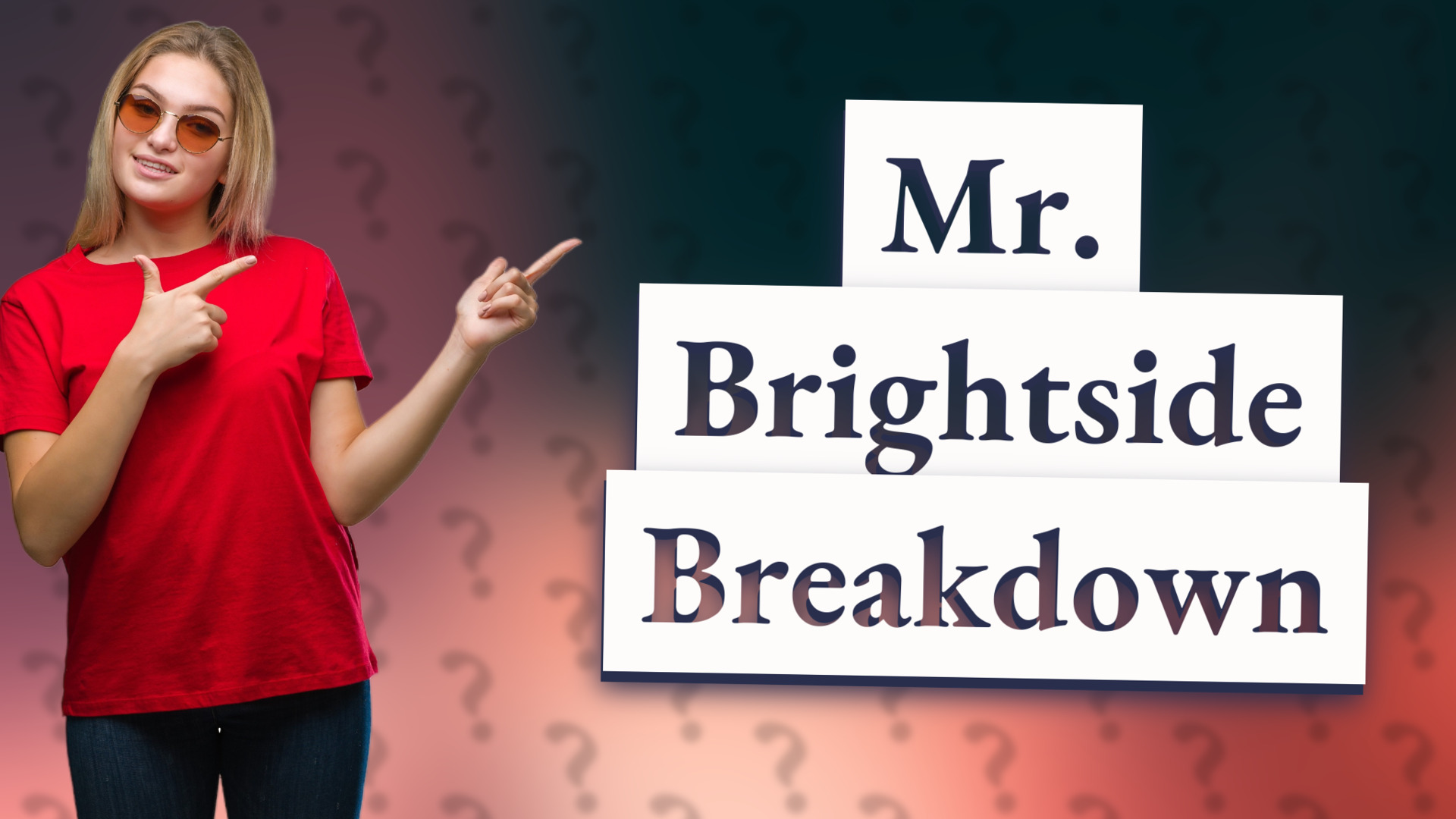 Mr. Brightside Breakdown