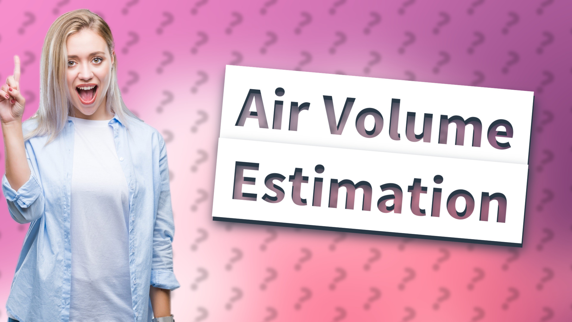 Air Volume Estimation