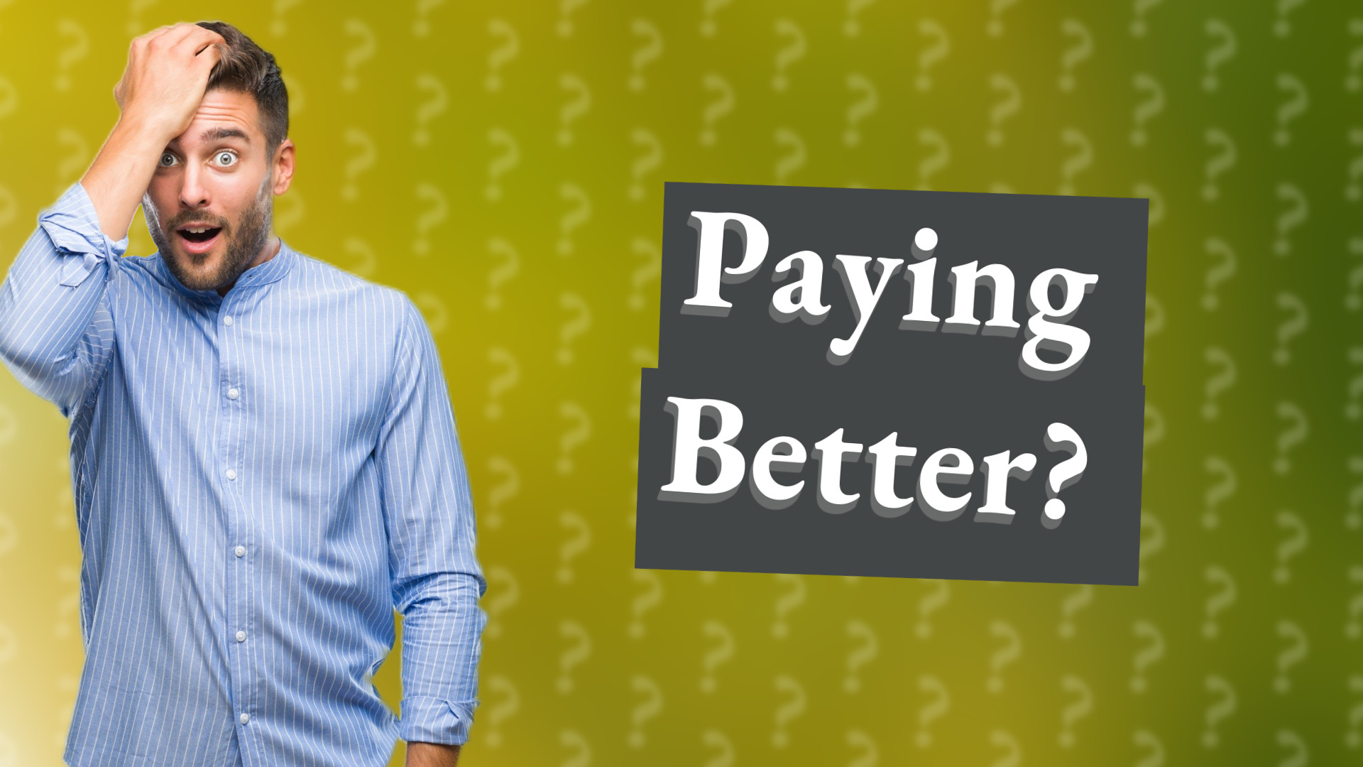 Paying Better?