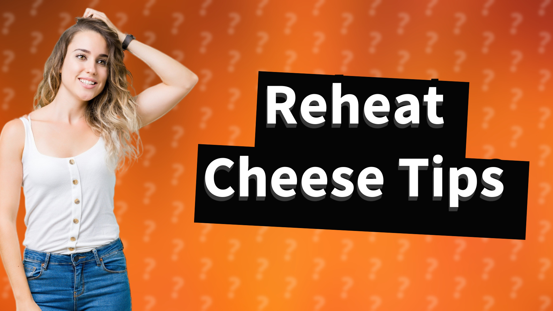 Reheat Cheese Tips