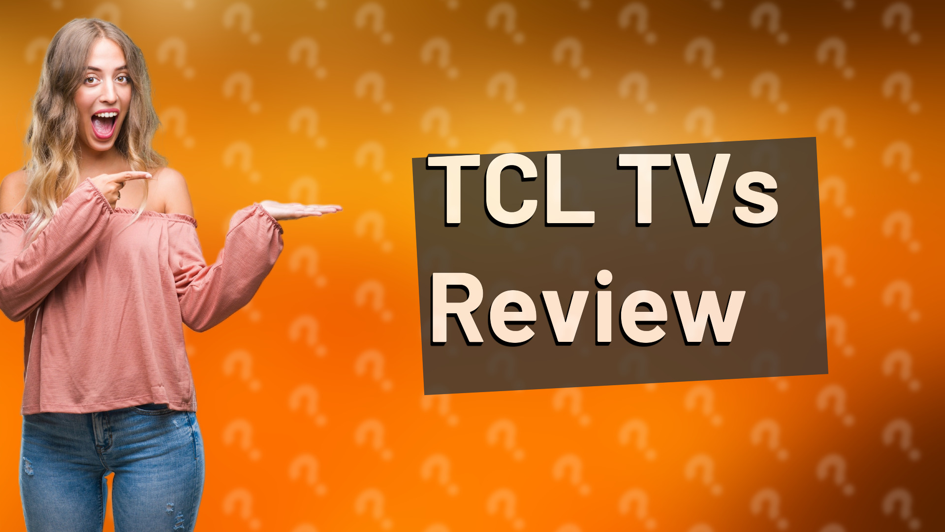 TCL TVs Review