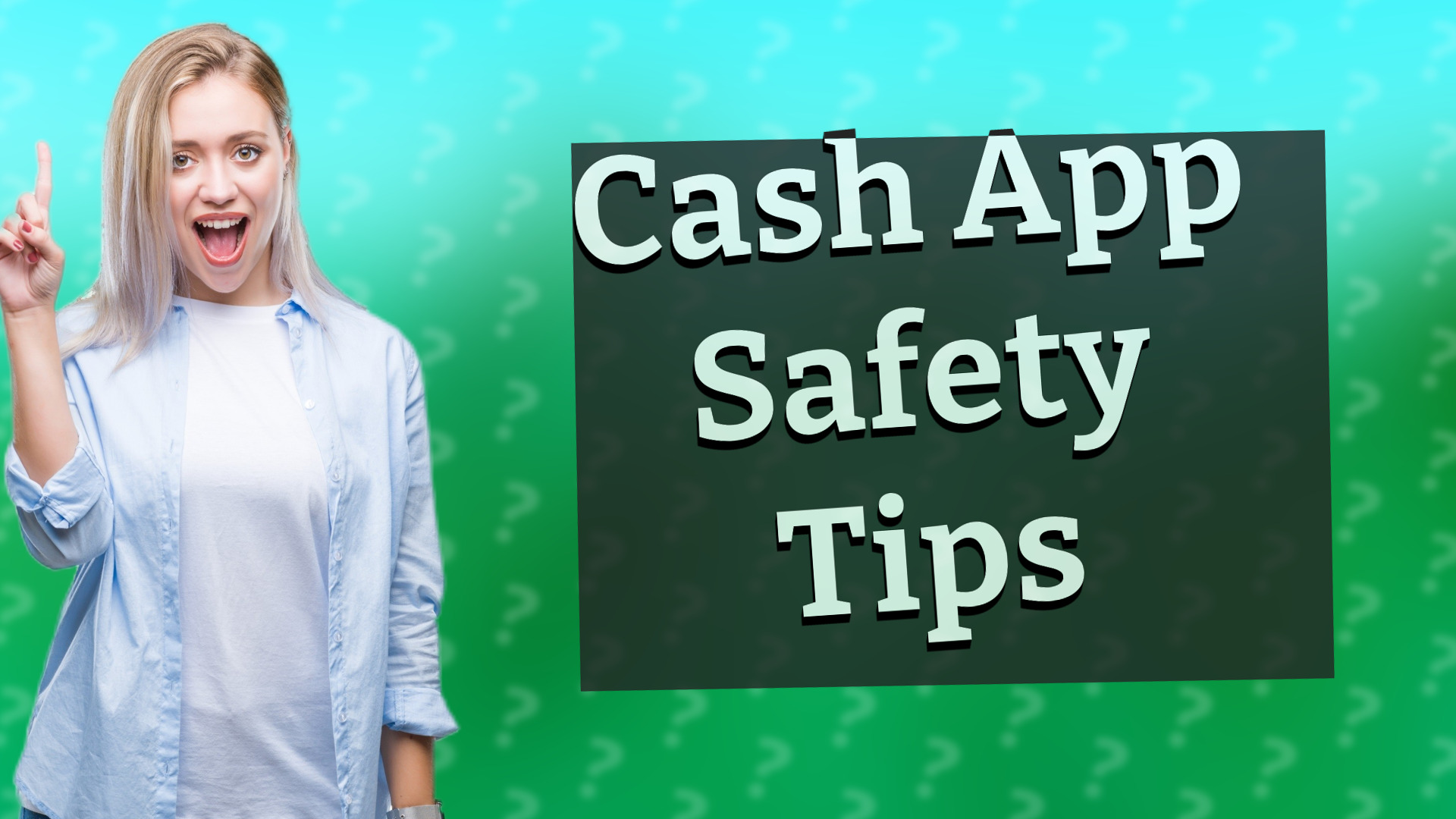 Cash App Safety Tips