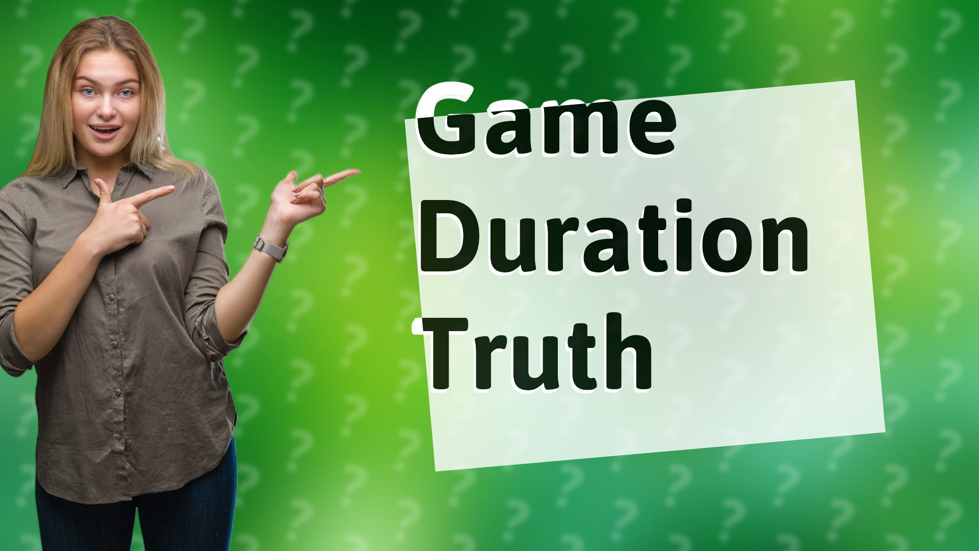 Game Duration Truth