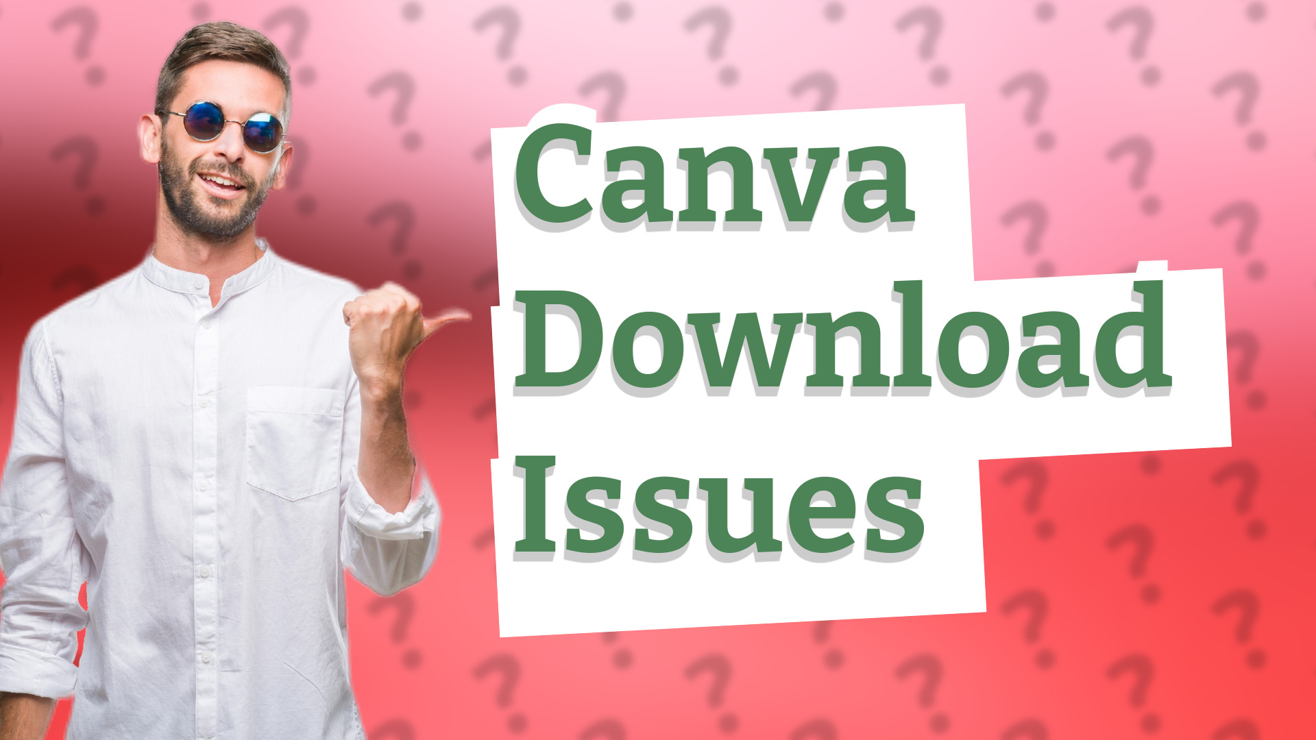 Canva Download Issues
