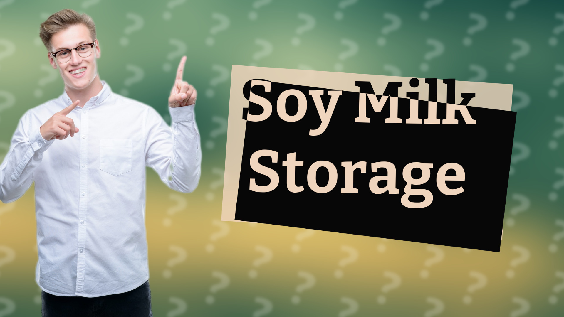 Soy Milk Storage