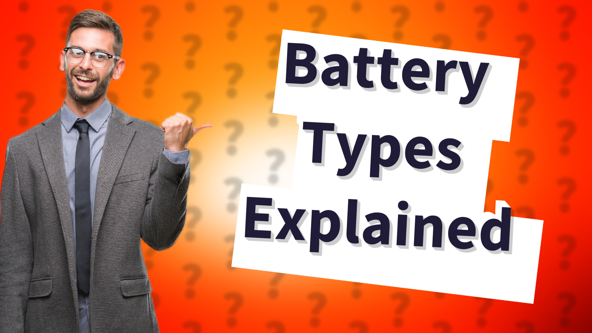 Battery Types Explained