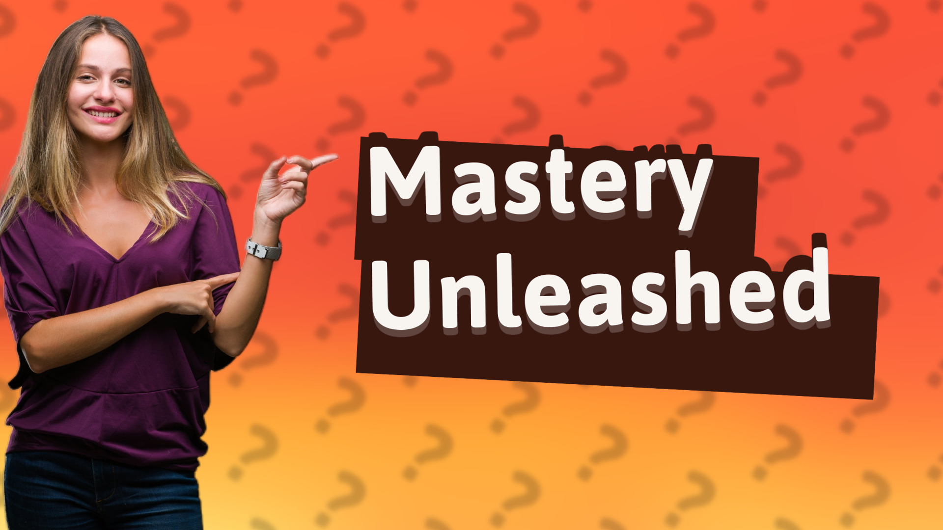 Mastery Unleashed