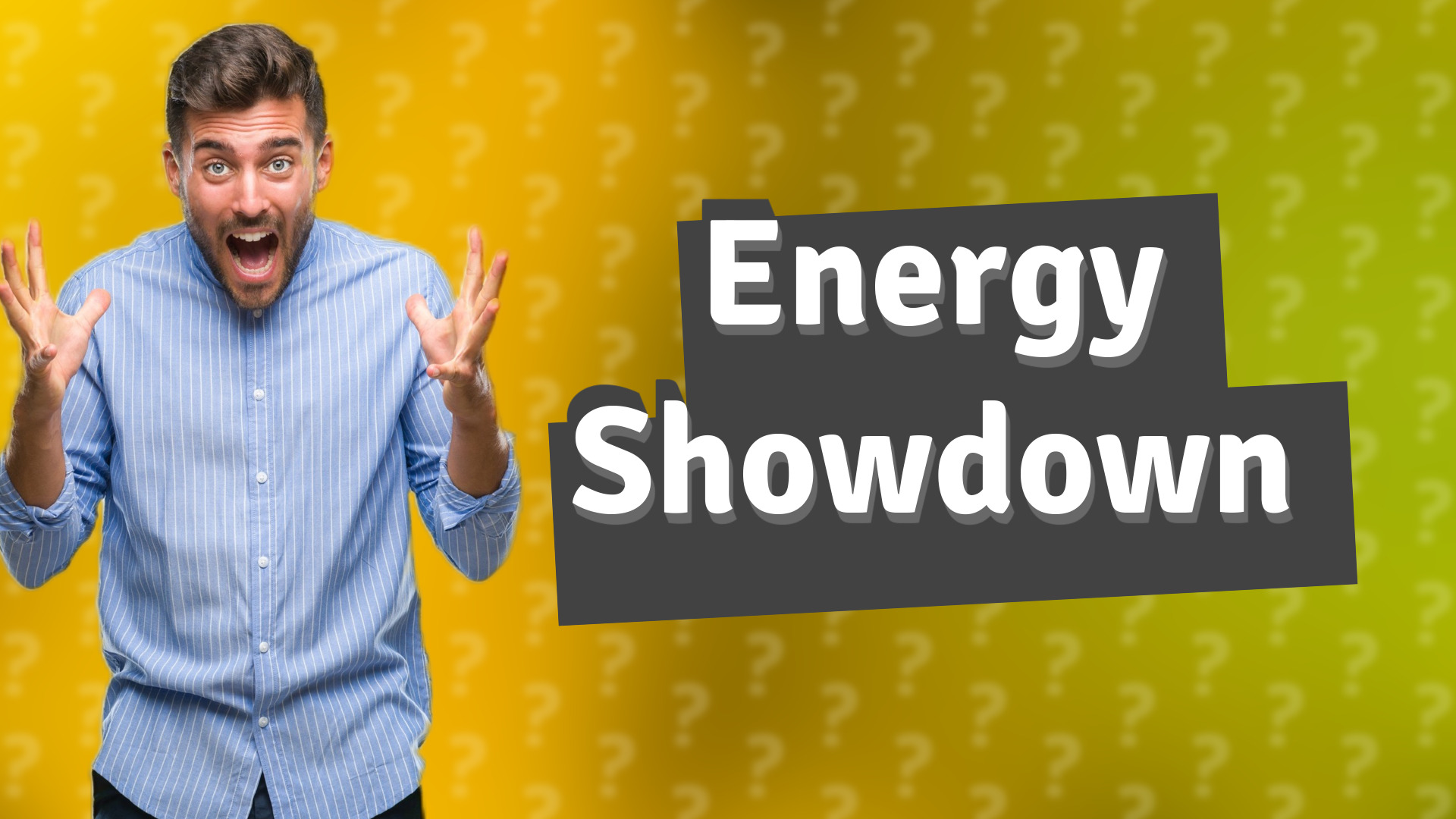 Energy Showdown