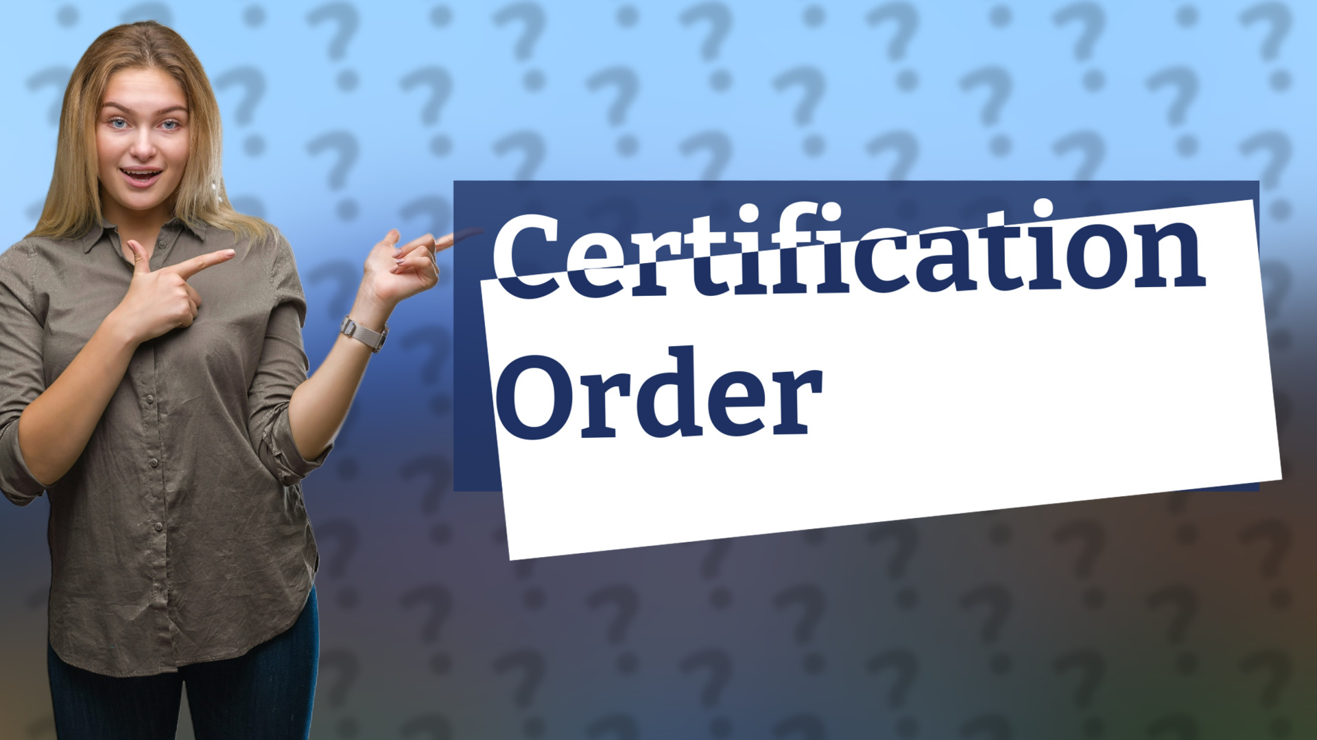 Certification Order