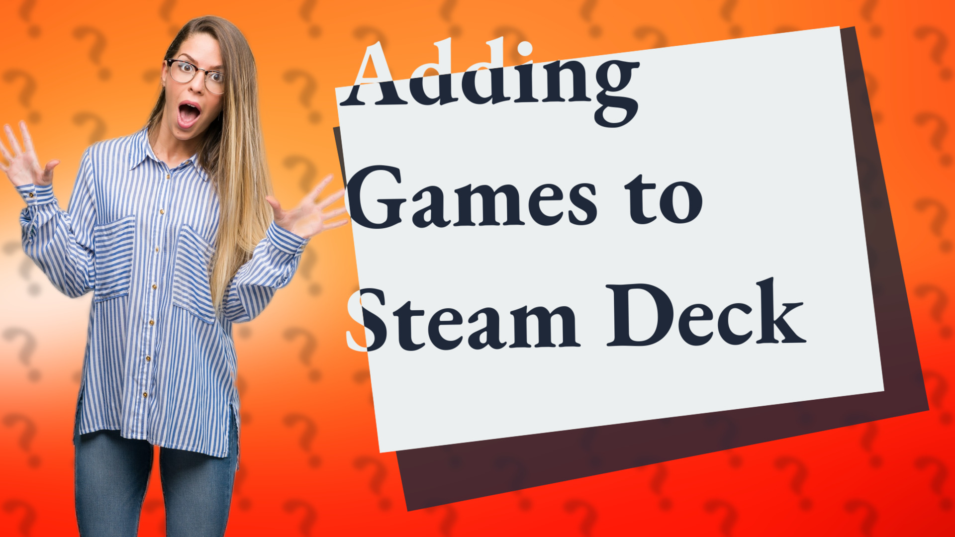 Adding Games to Steam Deck