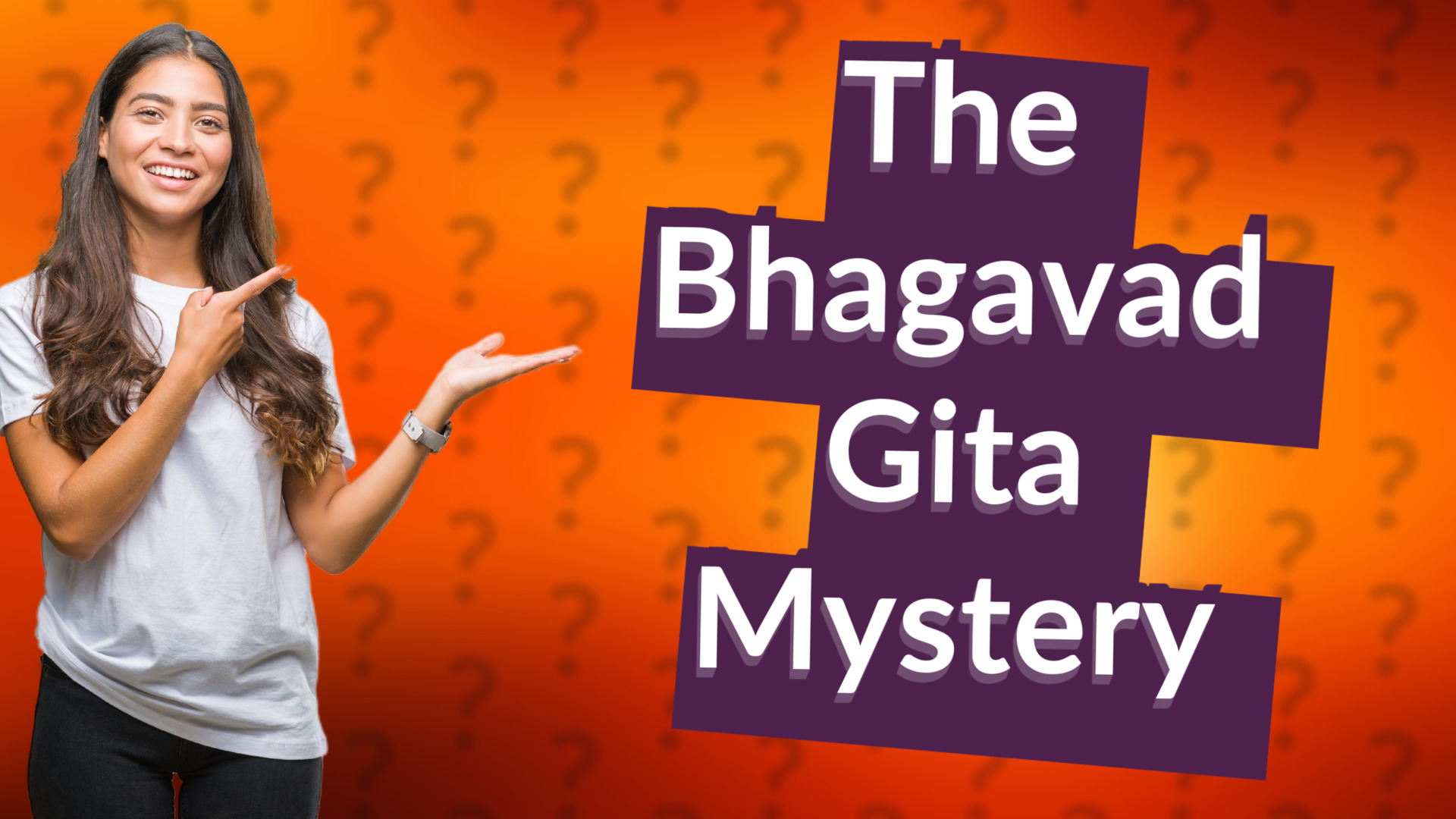 The Bhagavad Gita Mystery