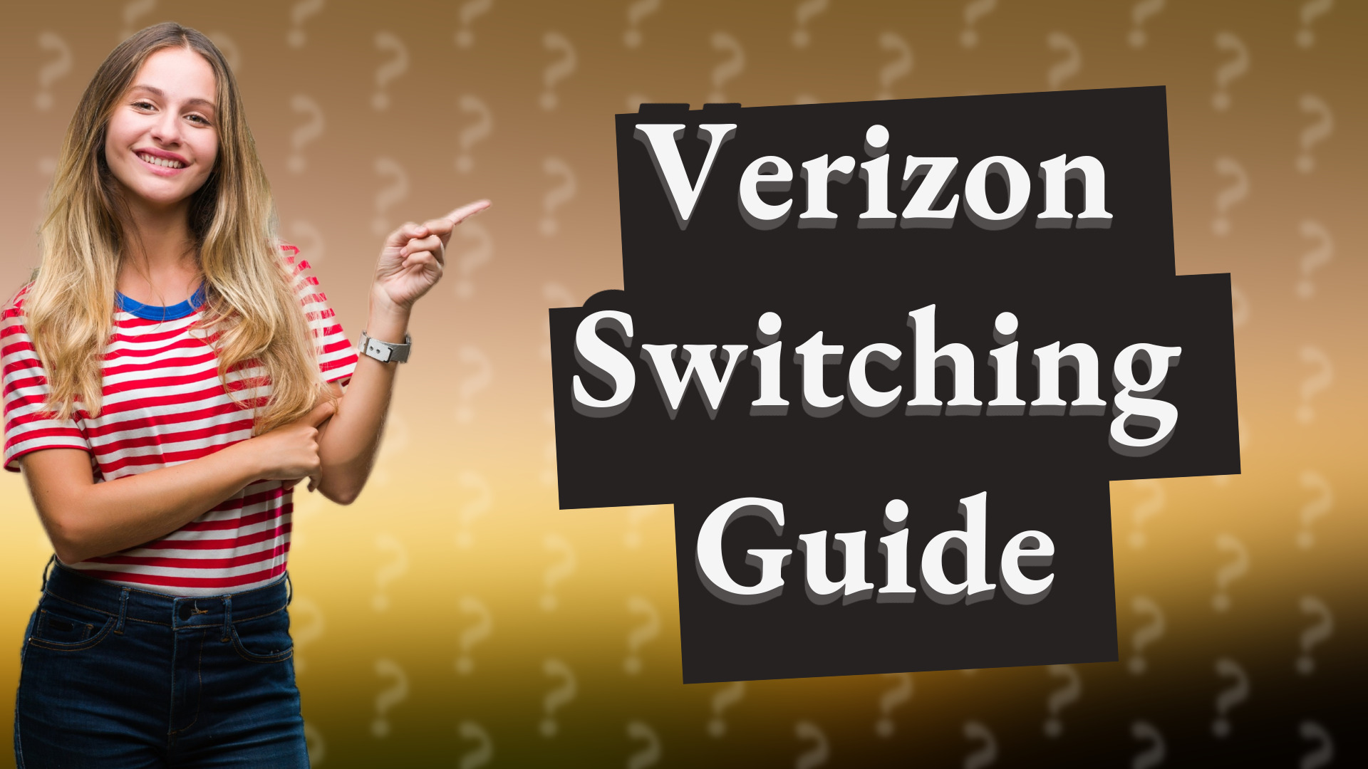 Verizon Switching Guide