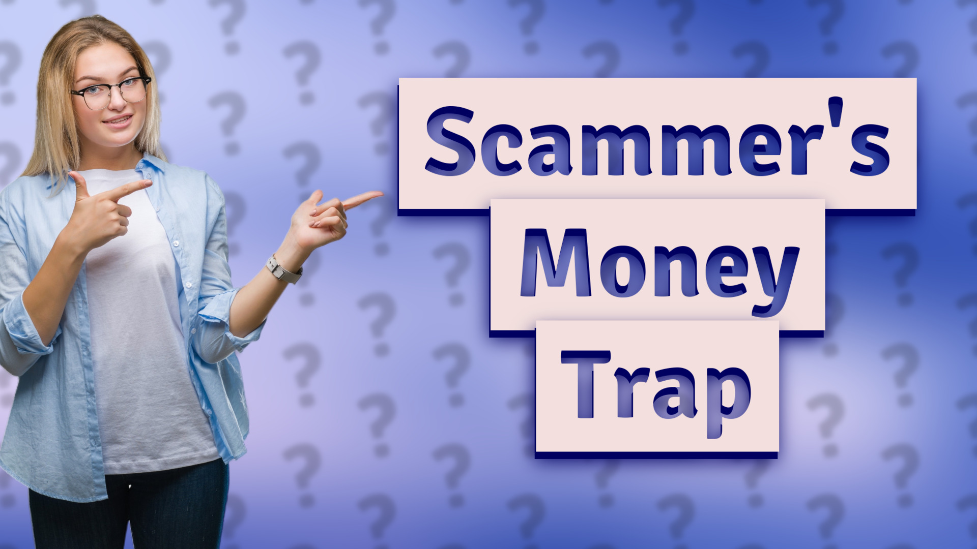 Scammer's Money Trap