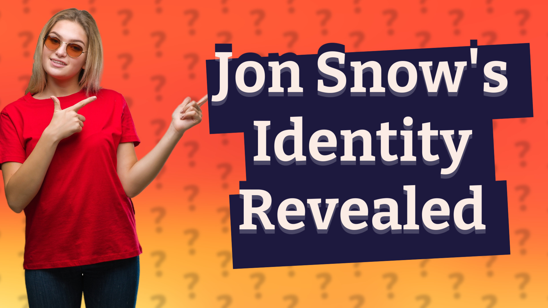 Jon Snow's Identity Revealed