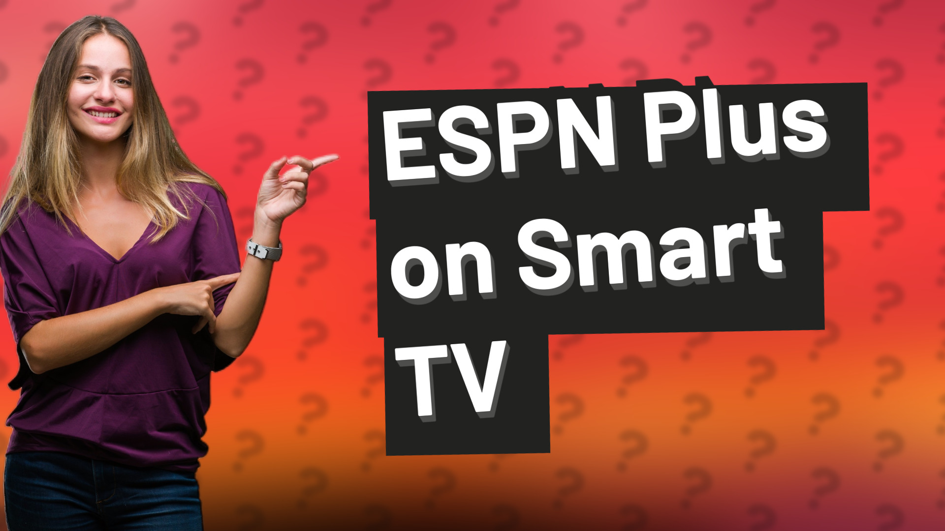 ESPN Plus on Smart TV