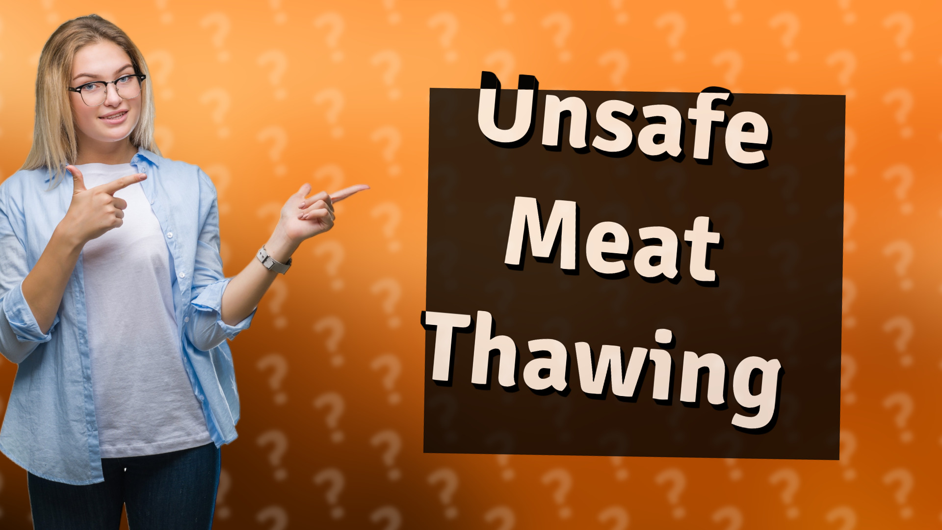 Unsafe Meat Thawing