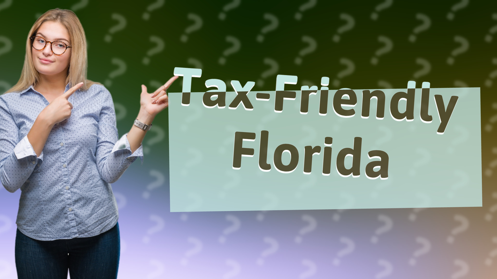 Tax-Friendly Florida