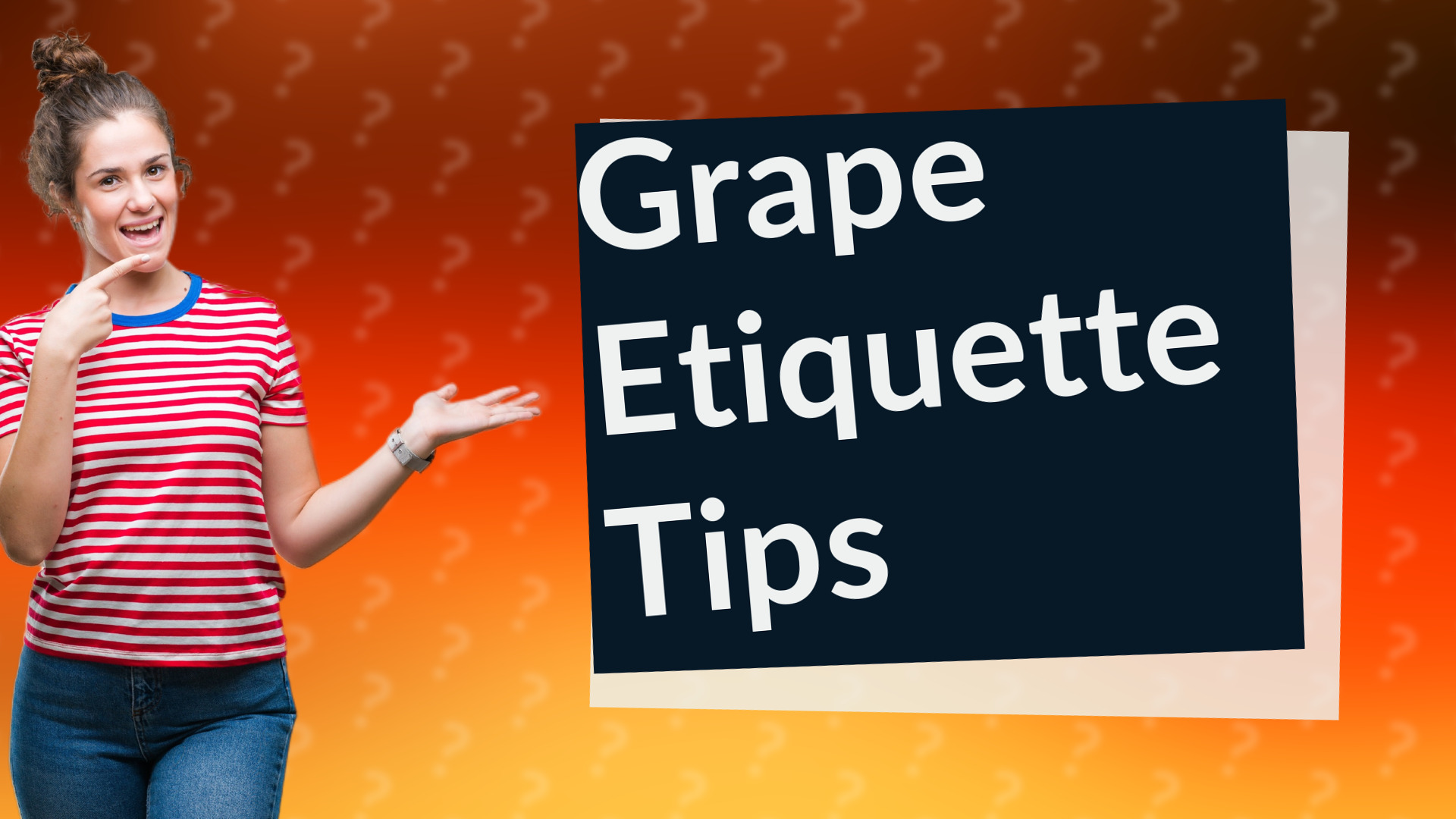 Grape Etiquette Tips