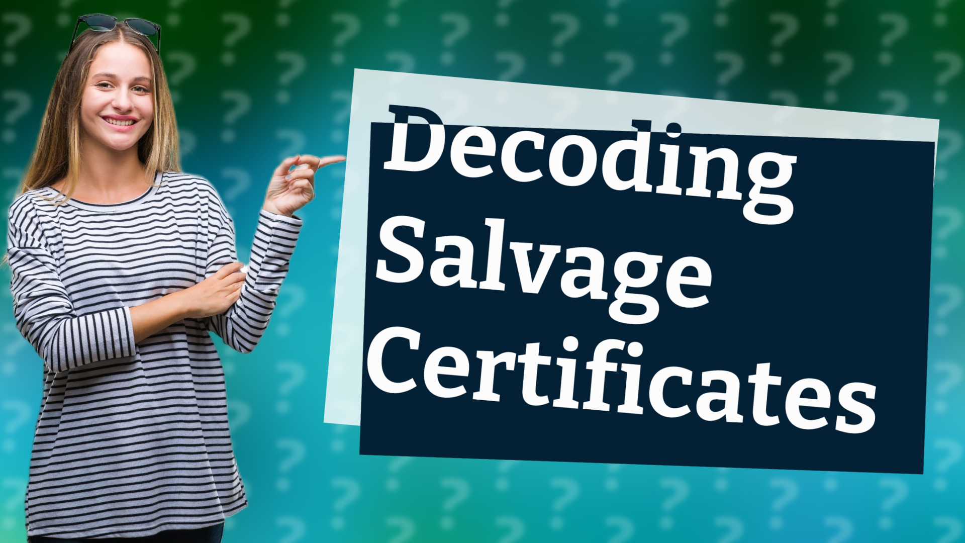 Decoding Salvage Certificates