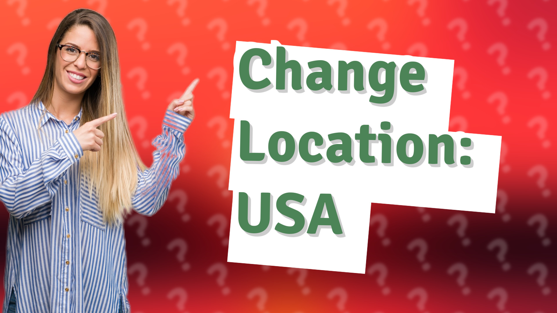 Change Location: USA