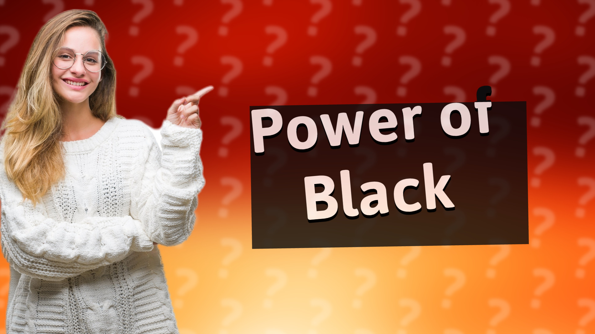 Power of Black